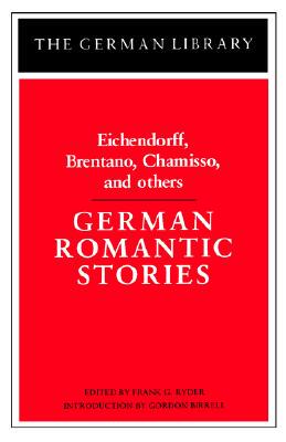 【预售】German Romantic Stories: Eichendorff, Brentano