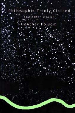 【预售】Philosophie Thinly Clothed: And Other Stories