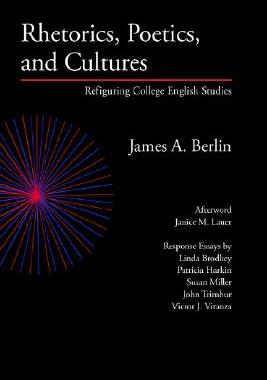 【预售】Rhetorics, Poetics, and Cultures: Refiguring College
