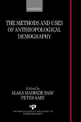 【预售】The Methods and Uses of Anthropological Demography