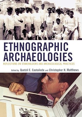 【预售】Ethnographic Archaeologies: Reflections on