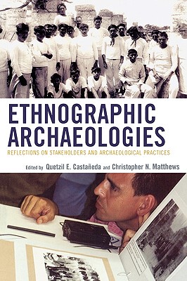 【预售】Ethnographic Archaeologies: Reflections on