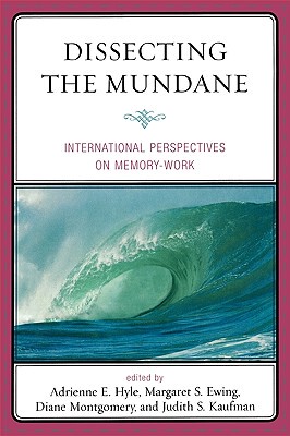 【预售】Dissecting the Mundane: International Perspectives