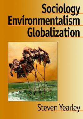【预售】Sociology, Environmentalism, Globalization: