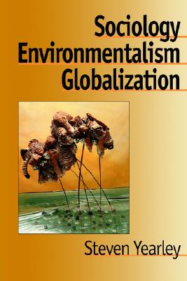 【预售】Sociology, Environmentalism, Globalization: