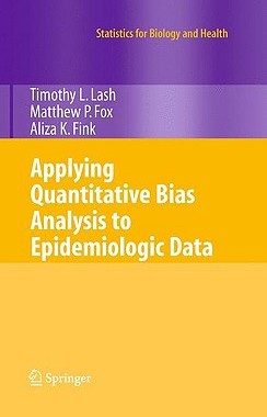 【预售】Applying Quantitative Bias Analysis to Epidemiologic