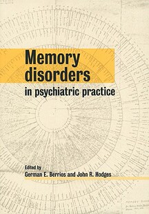 【预售】Memory Disorders in Psychiatric Practice