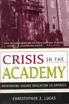 【预售】Crisis in the Academy: Rethinking Higher Education