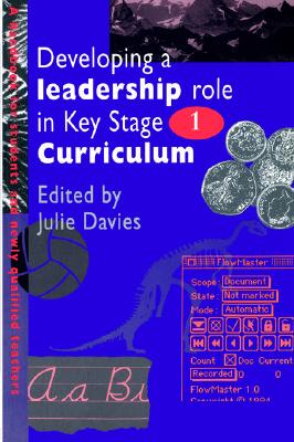 【预售】Developing a Leadership Role Within the Key Stage 1