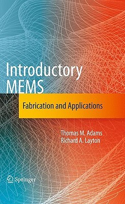 【预售】Introductory MEMS: Fabrication and Applications