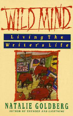 【预售】Wild Mind: Living the Writer's Life