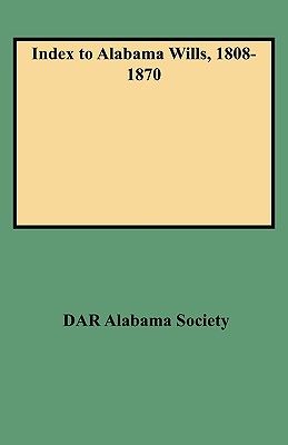 【预售】Index to Alabama Wills, 1808-1870