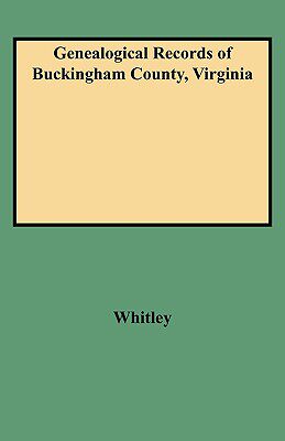 【预售】Genealogical Records of Buckingham County, Virginia