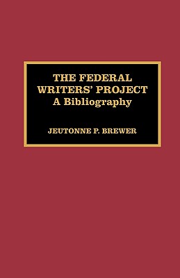 【预售】The Federal Writers' Project: A Bibliography