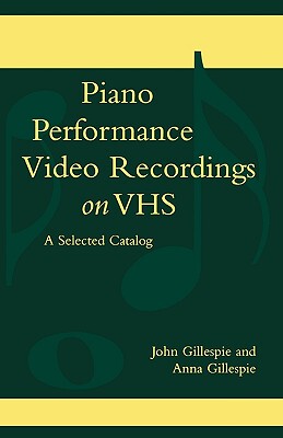 【预售】Piano Performance Video Recordings on Vhs: A
