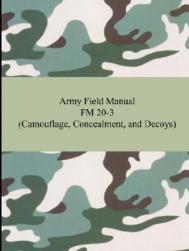 【预售】Army Field Manual FM 20-3 (Camouflage, Concealment
