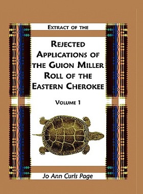 【预售】Extract of Rejected Applications of the Guion Miller