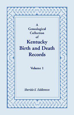 【预售】A Genealogical Collection of Kentucky Birth and