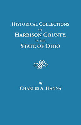 【预售】Historical Collections of Harrison County in the