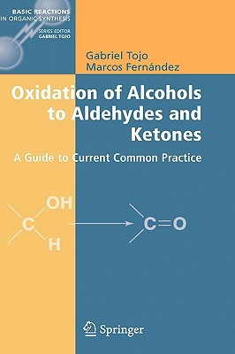 【预售】Oxidation of Alcohols to Aldehydes and Ketones: A