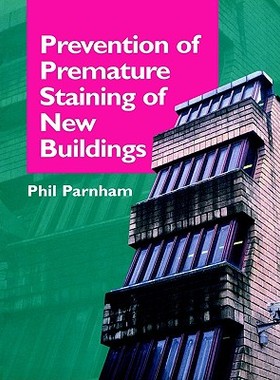 【预售】Prevention of Premature Staining in New Buildings