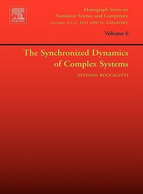 【预售】The Synchronized Dynamics of Complex Systems
