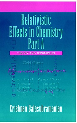 【预售】Relativistic Effects In Chemistry Part A: Theory And