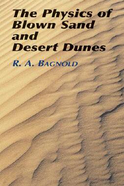 【预售】The Physics of Blown Sand and Desert Dunes
