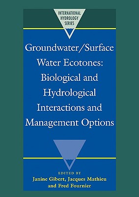 【预售】Groundwater/Surface Water Ecotones: Biological and 书籍/杂志/报纸 科普读物/自然科学/技术类原版书 原图主图