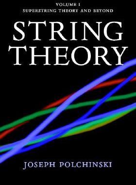 【预售】String Theory, Vol. 1: An Introduction to the