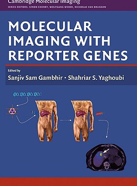 【预售】Molecular Imaging with Reporter Genes