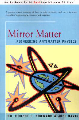 【预售】Mirror Matter: Pioneering Antimatter Physics