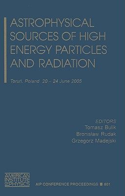 【预售】Astrophysical Sources of High Energy Particles and