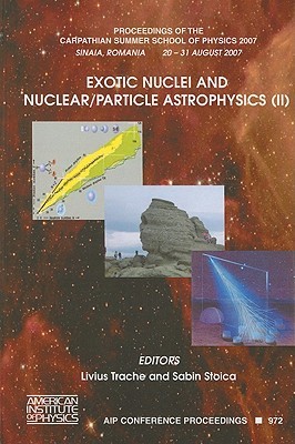 【预售】Exotic Nuclei and Nuclear/Particle Astrophysics
