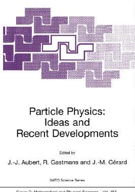 【预售】Particle Physics: Ideas and Recent Developments
