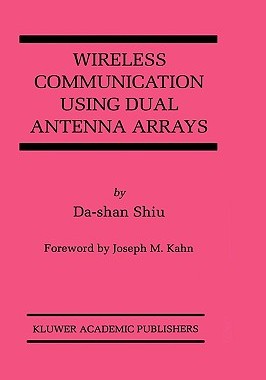 【预售】Wireless Communication Using Dual Antenna Arrays