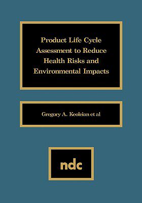 【预售】Product Life Cycle Assessment to Reduce Health Risks