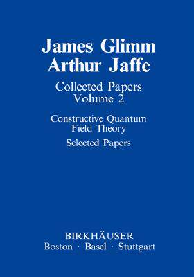 【预售】Collected Papers Vol.2: Constructive Quantum Field
