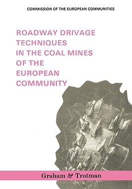 【预售】Roadway Drivage Techniques in the Coal Mines of the