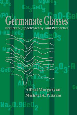 【预售】Germanate Glasses: Structure, Spectroscopy and