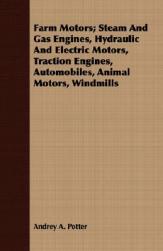 【预售】Farm Motors; Steam and Gas Engines, Hydraulic and