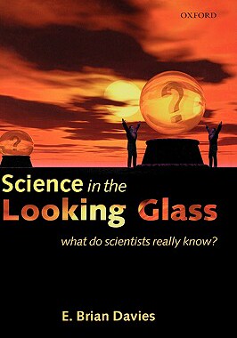 【预售】Science in the Looking Glass: What Do Scientists