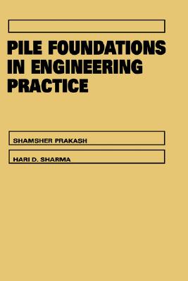 【预售】Pile Foundations In Engineering Practice