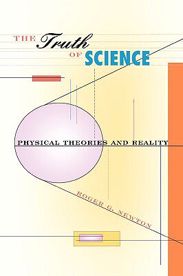 【预售】The Truth of Science: Physical Theories and Reality