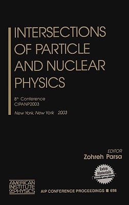 【预售】Intersections of Particle and Nuclear Physics: 8th