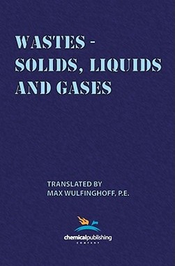 【预售】Wastes - Solids, Liquids and Gases: A Symposium