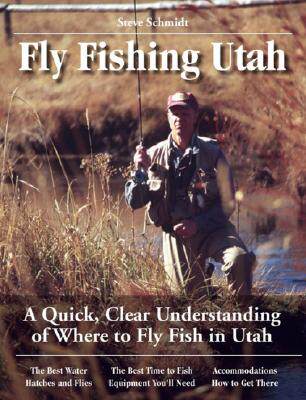 【预售】Fly Fishing Utah: A Quick, Clear Understanding of