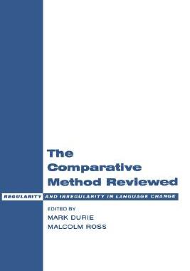 【预售】The Comparative Method Reviewed: Regularity and