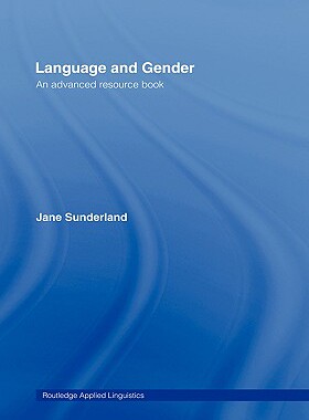 【预售】Language and Gender: An Advanced Resource Book
