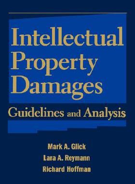 【预售】Intellectual Property Damages: Guidelines And